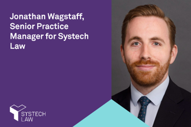 Jonathan Wagstaff, Senior Practice Manager for Systech Law